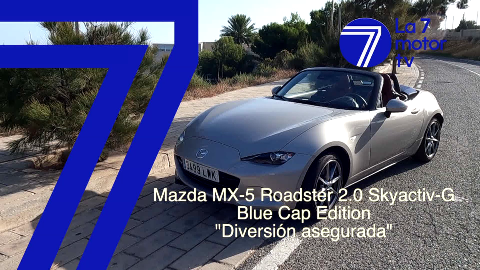 Mazda MX 5 Roadster 2.0 Skyactiv-G Blue Cap Edition: diversión asegurada